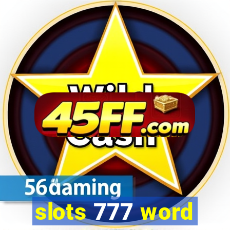 slots 777 word